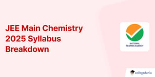 JEE Main Chemistry 2025 Syllabus Breakdown: Check Deleted Chapters, High Weightage Chapters and Expected Questions